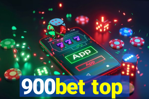 900bet top